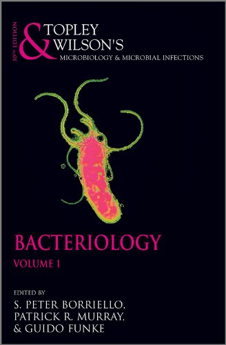 Microbiology and Microbial Infections: Bacteriology