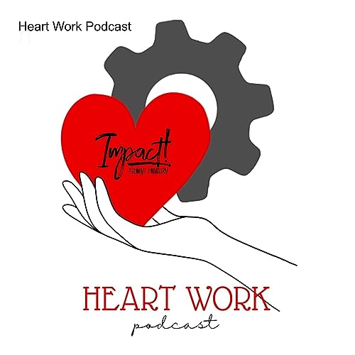 Heart Work Podcast cover art