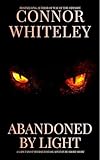 Abandoned By Light: A Lady Tano Universe Fantasy Adventure Short Story (Lady Tano Adventure Fantasy Series) (English Edition)