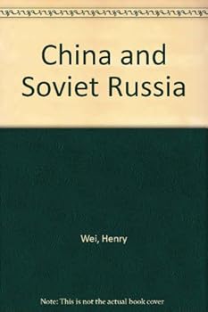 Hardcover China and Soviet Russia Book