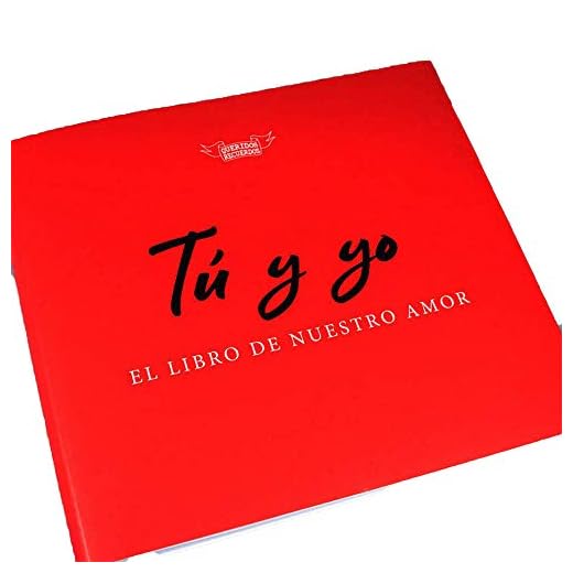 Tú y yo, el libro de nuestro amor (QUERIDOS RECUERDOS)