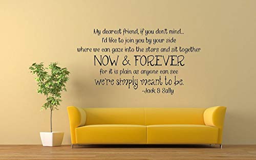 My Dearest Friend,If You Don't Mind.i'd Like To Join You By Your Side.we Are Simply Meant To Be.jack&Sally Vinyl Wall Decal,Art Quotes Inspirational Sayings 12" High X 22.5" Wide Byyoursidedecal #TOP2