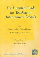 Essential Guide for Teachers of International Schools 0901577790 Book Cover