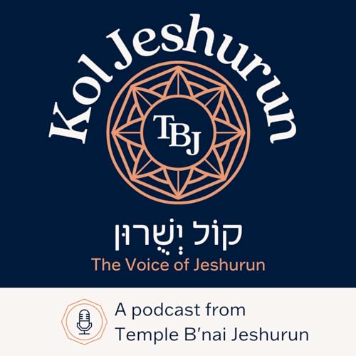 Kol Jeshurun Podcast Por Temple B'nai Jeshurun arte de portada