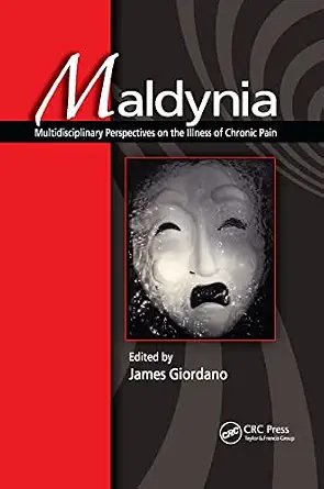 Maldynia: Multidisciplinary Perspectives on the Illness of Chronic Pain book cover