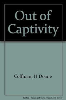 Hardcover Out Of Captivity Book