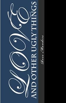 Paperback love and other ugly things Book