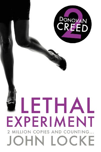 Lethal Experiment: a Donovan Creed Novel