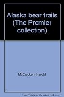 Alaska bear trails; B0006S7DTM Book Cover