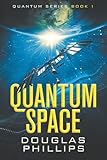 Quantum Space (Quantum Series)