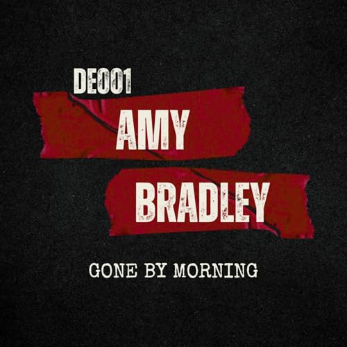 『DE001: Amy Bradley, Gone by Morning』のカバーアート