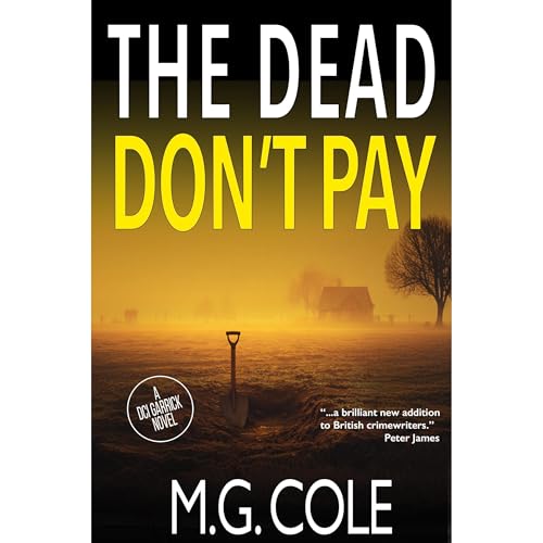 THE DEAD DON'T PAY Audiolibro Por M.G. Cole arte de portada
