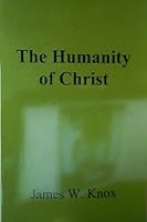 The Humanity of Christ B07FN8BKFV Book Cover
