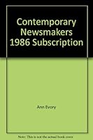 Contemporary Newsmakers 1986 Subscription 0810322005 Book Cover