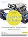 Produktbild Open Robots für Maker: Programmierspaß und smarte Elektronik mit Makeblock (#makers DO IT)