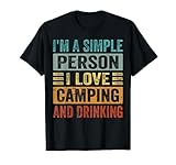 i'm a simple person i love camping and drinking - funny maglietta