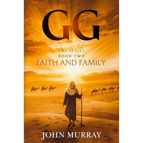 GG: Book Two -Faith and Family Audiolibro Por John Murray arte de portada