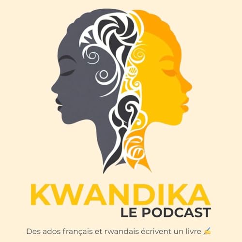 Kwandika - Des ados français et rwandais écrivent un livre. cover art