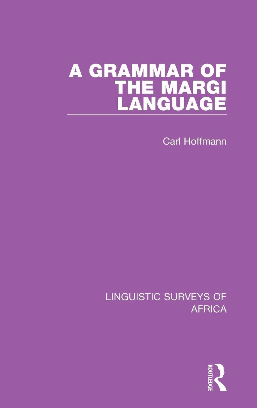 A Grammar of the Margi Language: 2 (Linguistic Surveys of Africa)