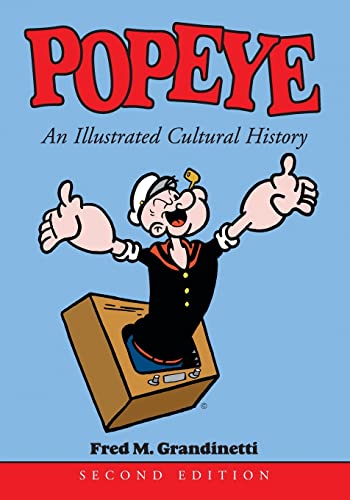 Popeye: An Illustrated Cultural History, 2d ed.