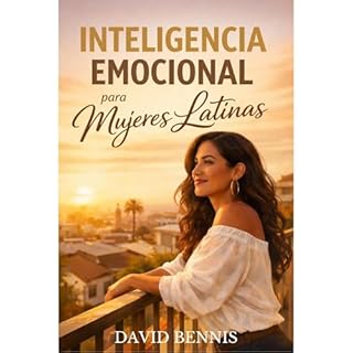 Inteligencia Emocional para Mujeres Latinas Audiolibro Por David Bennis arte de portada