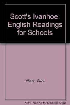 Scott's Ivanhoe: English Readings for Schools