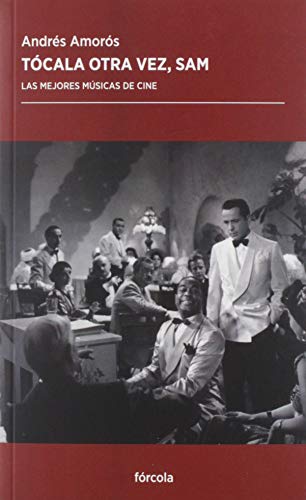 Tcala otra vez, Sam: Las mejores msicas de cine: 43 (Periplos)