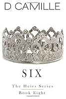 Six (The Heirs Series Book 8) 1947764306 Book Cover