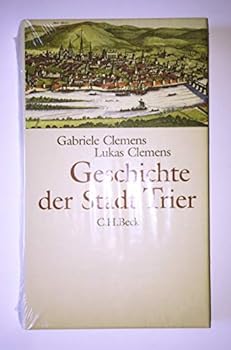 Hardcover Geschichte der Stadt Trier [German] Book