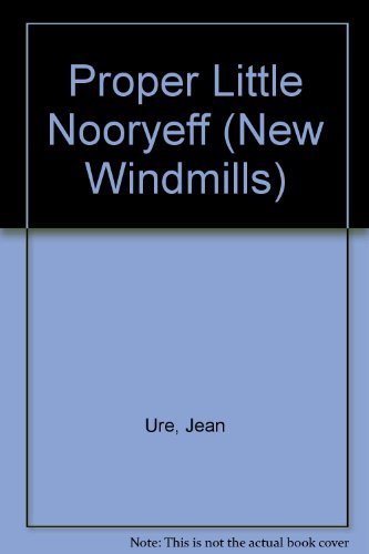 Proper Little Nooryeff (New Windmills)