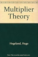 The Multiplier Theory 0678001626 Book Cover