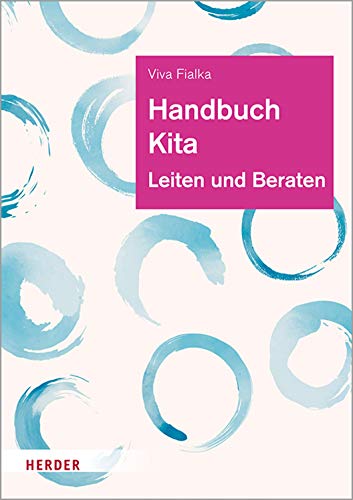 Handbuch Kita: Leiten und Beraten