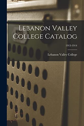 Lebanon Valley College Catalog; 1913-1914