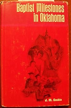 Hardcover BAPTIST MILESTONES IN OKLAHOMA Book