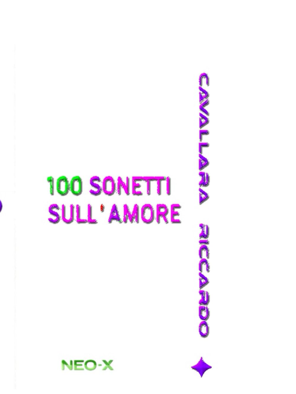 100 SONETTI SULL'AMORE: [TERZA EDIZIONE]