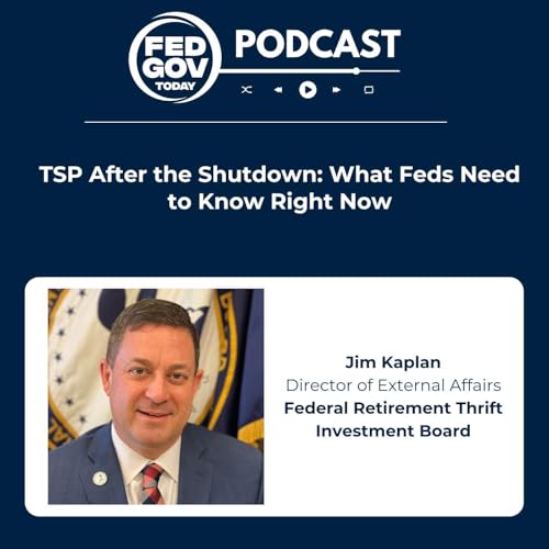 TSP After the Shutdown: What Feds Need to Know Right Now