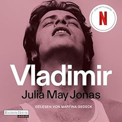 Vladimir Audiobook By Julia May Jonas, Eva Bonn&eacute; - &Uuml;bersetzer cover art