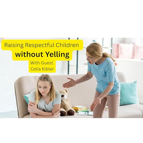 『Raising Respectful Kids without Yelling』のカバーアート