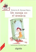 Un conejo en el armario (Infantil - Juvenil) 8476474865 Book Cover
