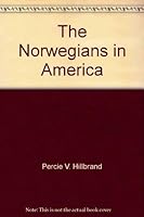 The Norwegians in America 0822510413 Book Cover