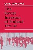  The Soviet Invasion of Finland, 1939-40