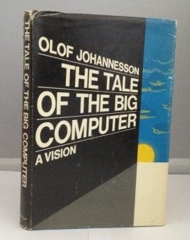 Cover of The Tale of the Big Computer: A Vision