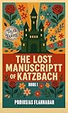 katzbachstr berlin cafe  The Lost Manuscript of Katzbach - BOOK I: A German Story (Tales for Travel) (English Edition)