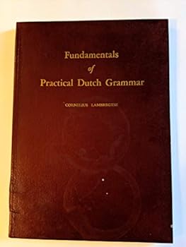 Paperback Fundamentals of Practical Dutch Grammar Book