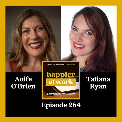 264: Unmasking Neurodivergence at Work with Tatiana Ryan Podcast Por  arte de portada