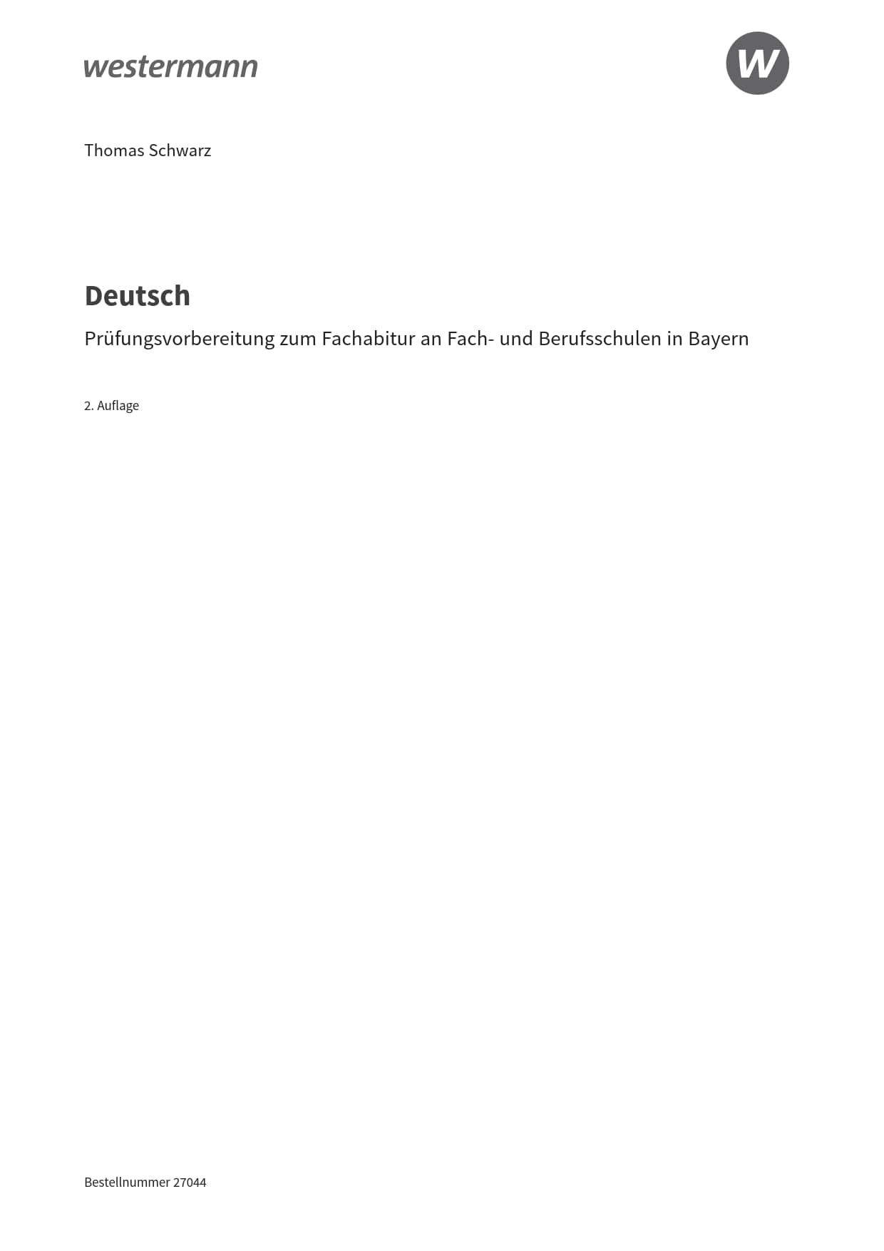 Deutsch: Prüfungsvorbereitung zum Fachabitur an Fach- und Berufsoberschulen in Bayern