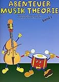 Abenteuer Musiktheorie - Band 2 | Lustiges Musiktheorie-Arbeitsbuch für Kinder | Übungen für Vorschulkinder und frühkindliche Bildung | Ausmalen, ... Zeichen: Spielerische Übungen für Kinder