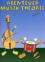 Abenteuer Musik Theorie: Band 2 3920127137 Book Cover