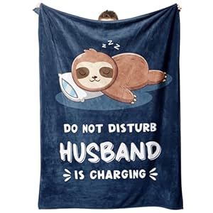 Funny Husband Gifts from Wife Fathers Day, Husband is Charging Sloth Blanket, Birthday, Anniversary, Wedding, Valentines Day Gifts for Husbands, Soft Blanket for Husbands 60″ x 50″