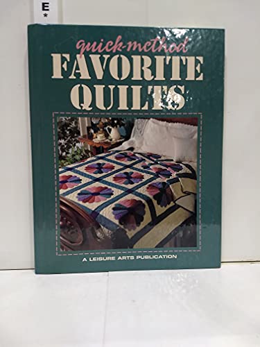 Quick-method favorite quilts 0942237609 Book Cover